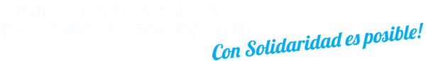 Centro de Empleados de Comercio del Neuquén :: Con solidaridad es posible...